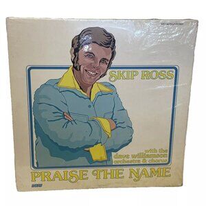 Skip Ross With The Dave Williamson Orchestra & Chorus Praise The Name 1975 Mint